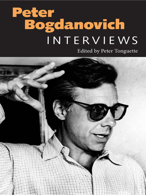 Title details for Peter Bogdanovich by Peter Tonguette - Available